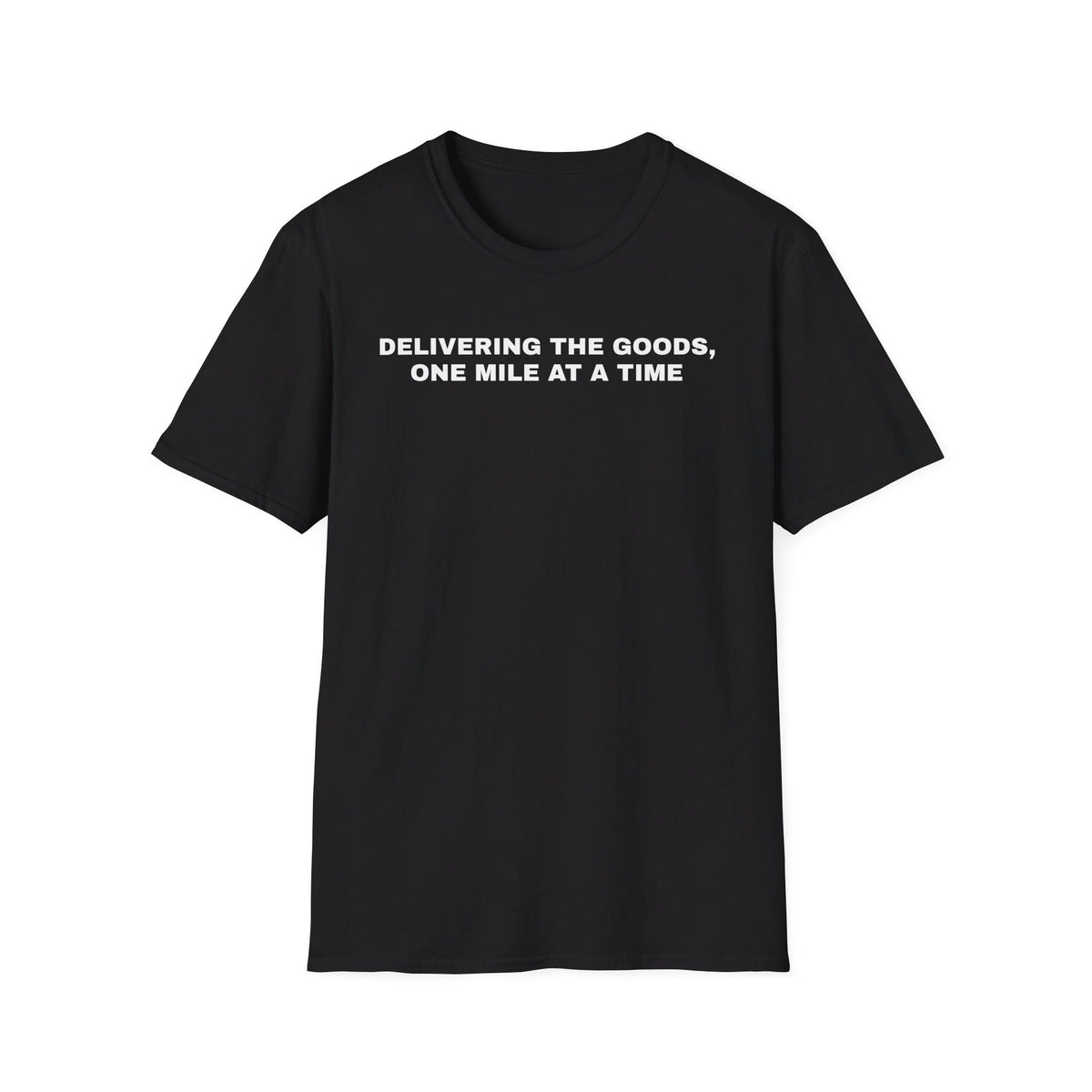 Delivering the Goods, One Mile At a Time T-Shirt