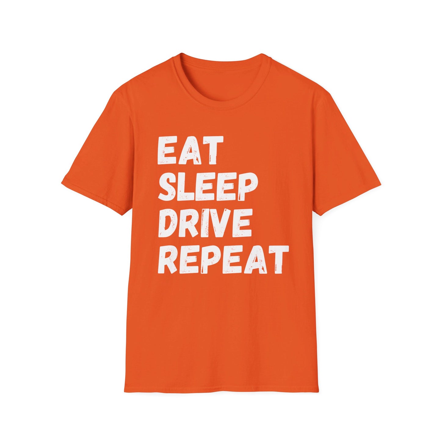 Eat Sleep Drive Repeat T-Shirt