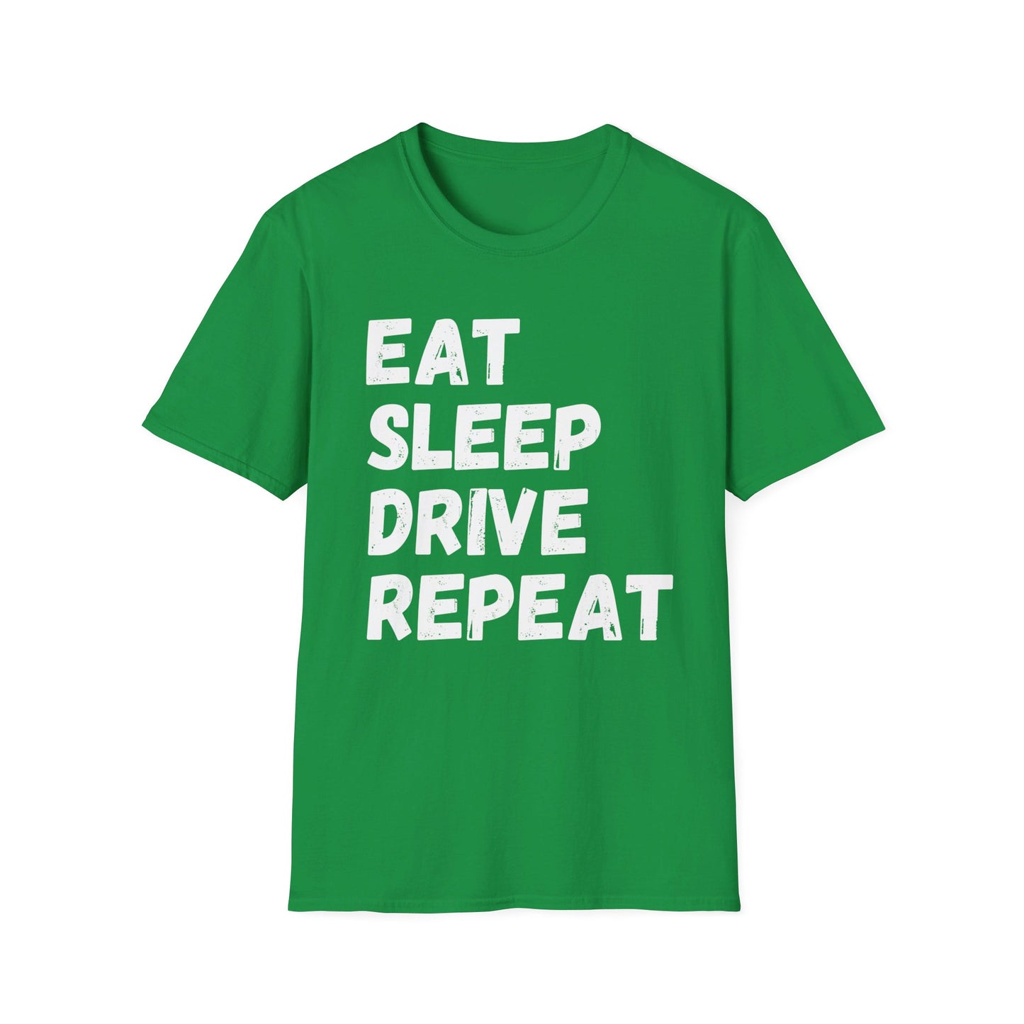 Eat Sleep Drive Repeat T-Shirt