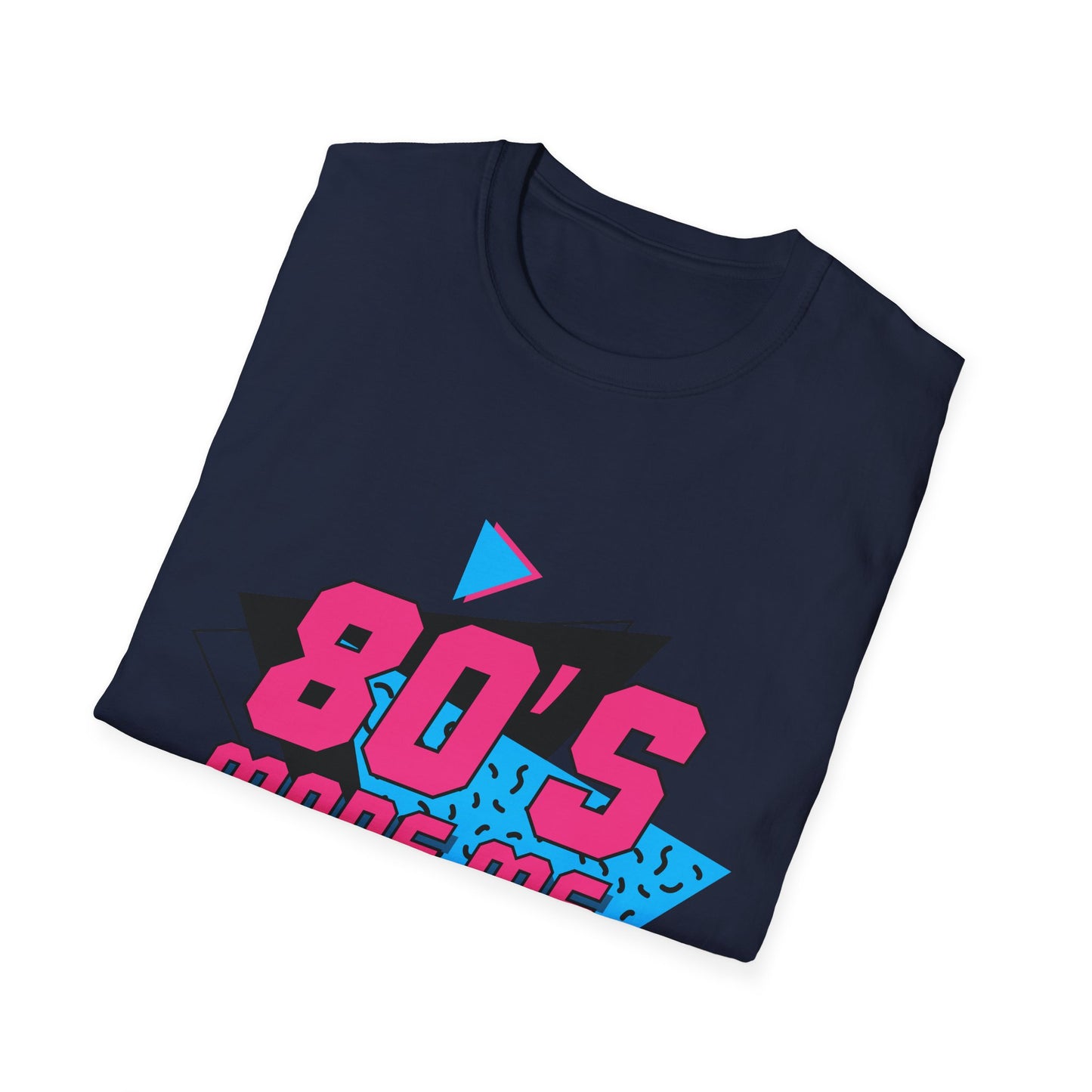 80's Made Me Unisex Softstyle T-Shirt - Retro Vintage Tee for Nostalgia Lovers